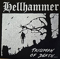 Hellhammer- Triumph Of Death cloth patch (cp359)