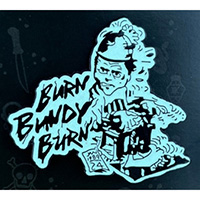 Burn Bundy Burn Enamel Pin by Graveface - glow in the dark (MP181)