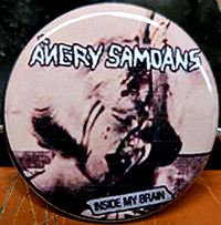 Angry Samoans- Inside My Brain pin (pin-C292)