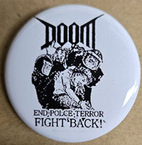 Doom- End Police Terror pin (pin-C386)