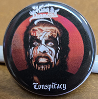 King Diamond- Conspiracy pin (pin-C503)