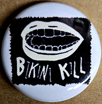 Bikini Kill- Mouth pin (pinZ234)