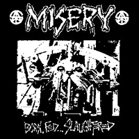 Misery- Born Fed Slaughtered sticker (st1150)