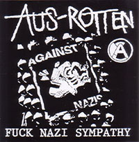 Aus Rotten- Fuck Nazi Sympathy sticker (st1059)