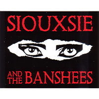 Siouxsie And The Banshees- Eyes sticker (st886)