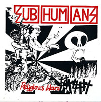 Subhumans- Religious Wars sticker (st943)