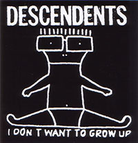 Descendents- I Don't Want To Grow Up sticker (st866)