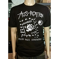 Aus Rotten- Fuck Nazi Sympathy on a black shirt