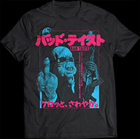 Bad Taste- Alternate Japanese Poster on a black ringspun cotton shirt (Sale price!)