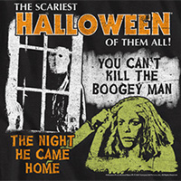 Halloween- You Can't Kill The Boogeyman on a black ringspun cotton shirt