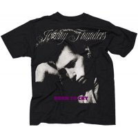 Johnny Thunders- Born To Cry on a black ringspun cotton shirt (Sale price!)