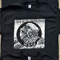 MDC- Multi Death Corporations (White Print) on a black shirt