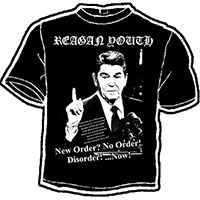 Reagan Youth- New Order? No Order! Disorder! on a black shirt