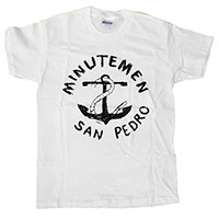 Minutemen- San Pedro on a white shirt