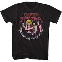 Twisted Sister- You Can't Stop Rock N Roll on a black ringspun cotton shirt