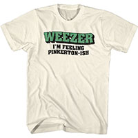 Weezer- I'm Feeling Pinkerton-Ish on a natural shirt