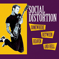 Social Distortion- Somewhere Between Heaven And Hell LP