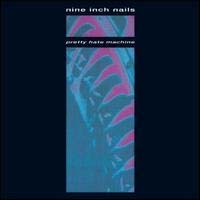 Nine Inch Nails- Pretty Hate Machine LP