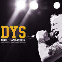 DYS- More Than A Fashion, Live From The Gallery East Reunion LP (Yellow Vinyl) (Sale price!)