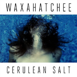 Waxahatchee- Cerulean Salt LP (Clear Vinyl) (Sale price!)