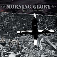 Morning Glory- Poets Were My Heroes 2xLP (Choking Victim, Leftover Crack)