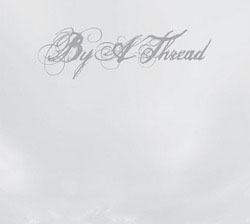 By A Thread- S/T LP (Sale price!)