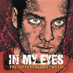 In My Eyes- The Difference Between LP (Color Vinyl) (Sale price!)