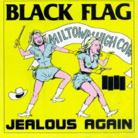 Black Flag- Jealous Again 12"