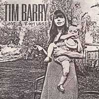 Tim Barry- Lost And Rootless LP (Avail)