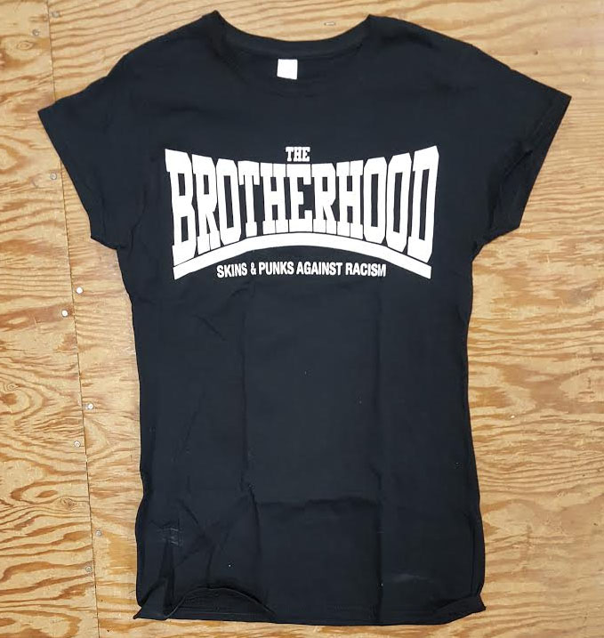 Brotherhood- Skins & Punks Against Racism on a black girls fitted shirt