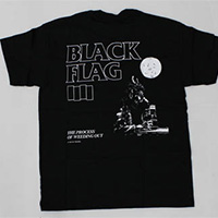 Black Flag- Bars on front, The Process Of Weeding Out on back on a black shirt