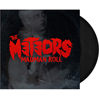 Meteors- Madman Roll LP