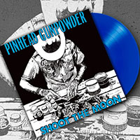 Pinhead Gunpowder- Shoot The Moon LP (Indie Exclusive Color Vinyl)