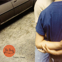 Dr Dog- Shame, Shame LP