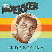 Desmond Dekker- Rud...