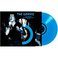 Germs- The Whiskey/The Hong Kong Cafe 78-79 LP (Blue Vinyl)