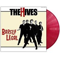 Hives- Barely Legal LP (Anniversary Edition Red Vinyl)