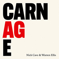 Nick Cave & Warren Ellis- Carnage LP (Sale price!)