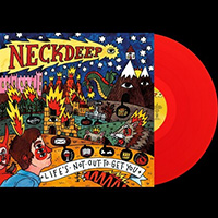 Neck Deep- Life's Not Out To Get You LP (Blood Red Vinyl)