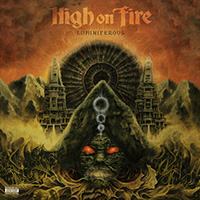 High On Fire- Luminiferous 2xLP (Olive Green Vinyl)