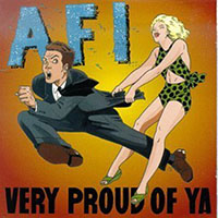 AFI- Very Proud Of Ya LP