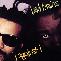 Bad Brains- I Against I CD