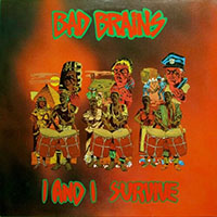 Bad Brains- I And I Survive LP