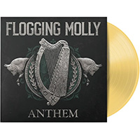 Flogging Molly- Anthem LP (Indie Exclusive Goldenrod Color Vinyl)