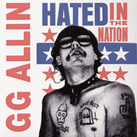 GG Allin- Hated In The Nation LP