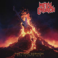 Metal Church- The Final Sermon (Live In Japan 2019) 2xLP