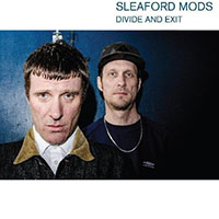 Sleaford Mods- Divide And Exit LP