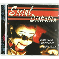 Social Distortion- White Light White Heat White Trash CD