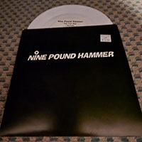 Nine Pound Hammer- Teenage Head/Two Tub Man 7" (White Vinyl) (USED)