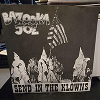 Bazooka Joe- Send In The Klowns 7" (USED)